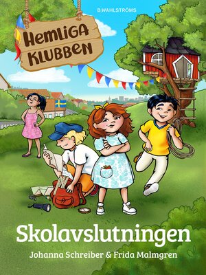 cover image of Hemliga klubben 1 – Skolavslutningen